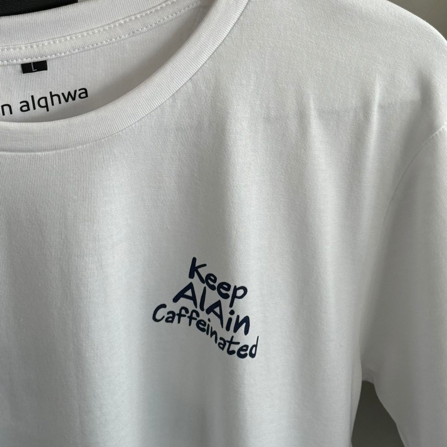Keep Al Ain Caffeinated Tshirt