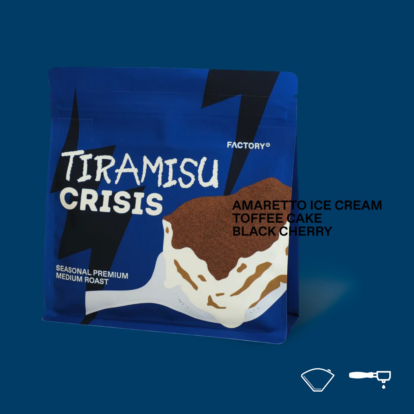 Factory | Tiramisu Crisis
